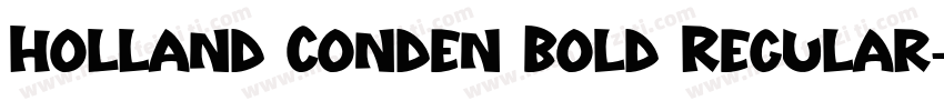 Holland Conden Bold Regular字体转换